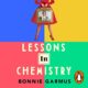 Livre audio gratuit : Leçons de chimie, de Bonnie Garmus