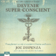 Livre audio gratuit Devenir super-conscient, de Joe Dispenza