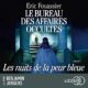 Livre audio gratuit : Les Nuits de la peur bleue, de Eric Fouassier