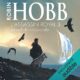 Livre Audio Gratuit : La nef du crépuscule (L'assassin royal 3), de Robin Hobb