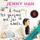 Livre audio gratuit : À tous les garçons que j'ai aimés..., de Jenny Han