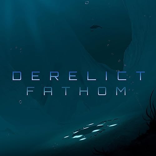 Livre audio gratuit : Derelict Fathom