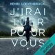 Livre Audio Gratuit : J'irai tuer pour vous, de Henri Loevenbruck