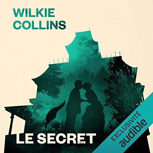 Livre Audio Gratuit : Le secret, de Wilkie Collins