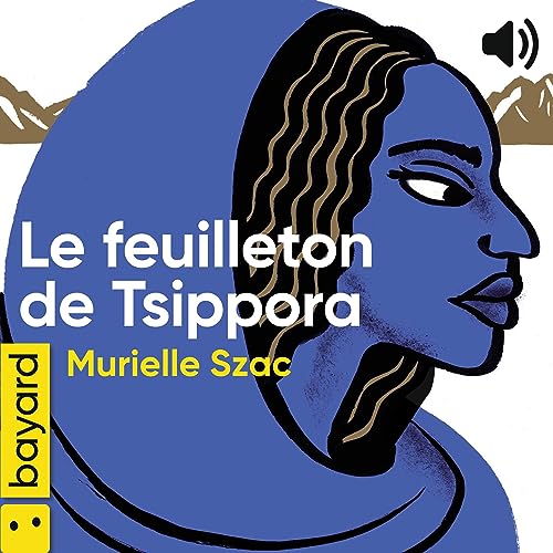 Livre Audio Gratuit : Le feuilleton de Tsippora, de Murielle Szac & Joëlle Jolivet