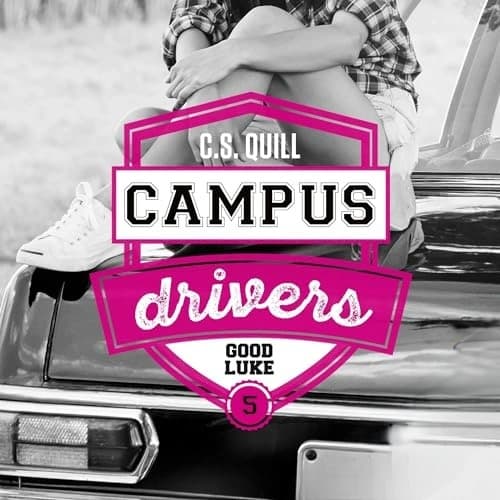 Livre audio gratuit : Good Luke (Campus Drivers 5), de C. S. Quill