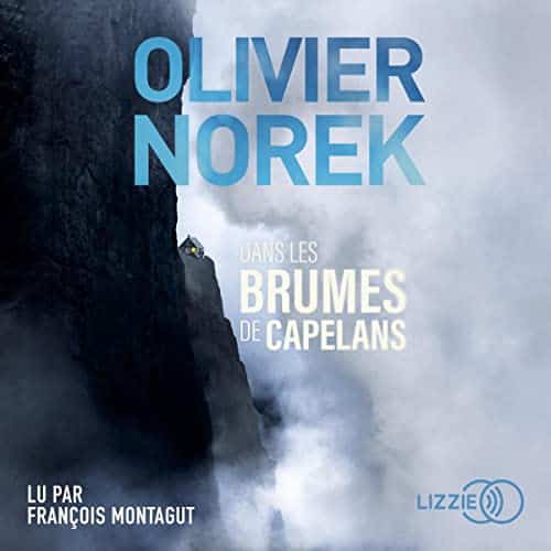 Livre Audio Gratuit : Dans les brumes de Capelans, de Olivier Norek