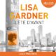 Livre Audio Gratuit : L'Été d'avant, de Lisa Gardner et Cécile Deniard