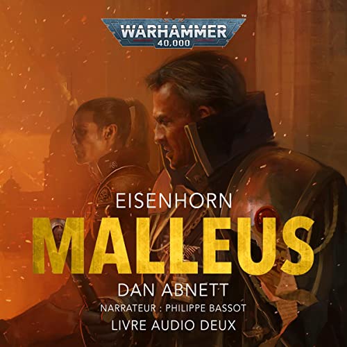 Livre Audio Gratuit : Malleus - Warhammer 40.000 (Eisenhorn 2), de Dan Abnett
