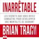 Livre Audio Gratuit Inarrêtable, de Brian Tracy