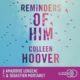 Livre audio gratuit : Reminders of Him, de Colleen Hoover