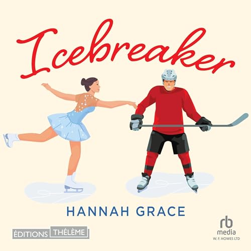 Livre Audio Gratuit : Icebreaker (Maple Hills 1), de Hannah Grace