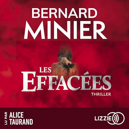 Livre Audio Gratuit : Les effacées - Lucia 2, de Bernard Minier