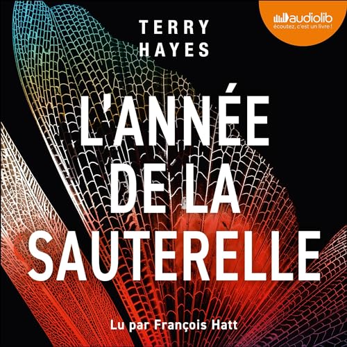 Livre Audio Gratuit : L'Année de la sauterelle, de Terry Hayes