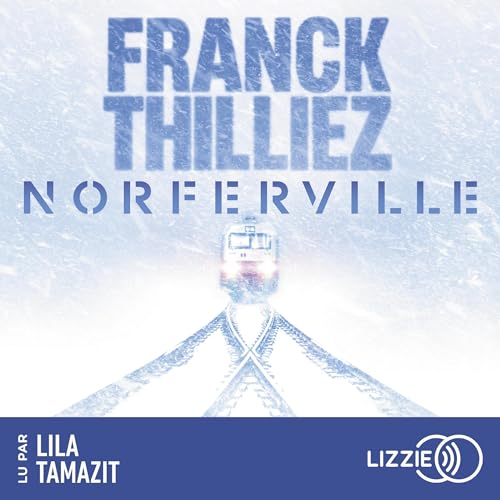 Livre Audio Gratuit : Norferville, de Franck Thilliez