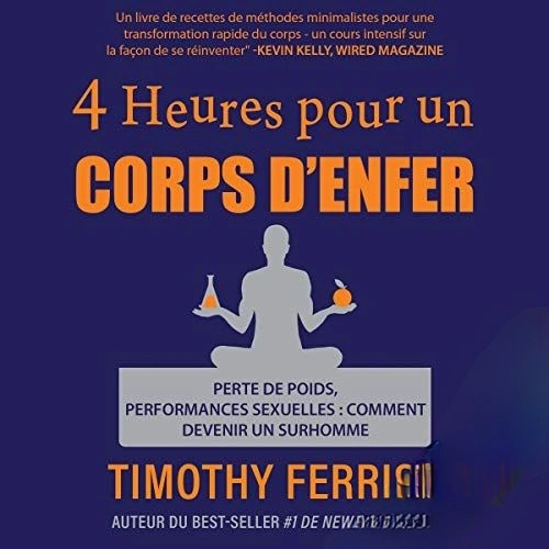 Livre audio gratuit – 4 heures pour un corps d’enfer