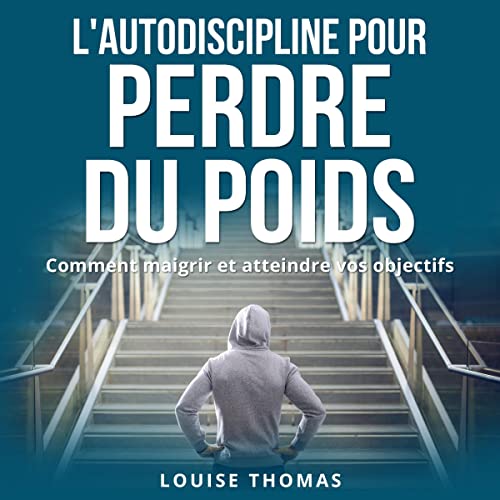 Livre audio gratuit – L’autodiscipline pour perdre du poids