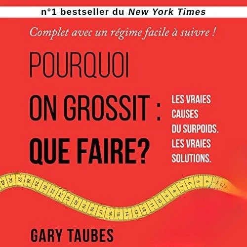 Livre audio gratuit – Pourquoi on grossit, que faire