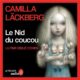 Livre Audio Gratuit : Le Nid du coucou, de Camilla Läckberg