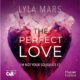 Livre Audio Gratuit : The Perfect Love (I'm not your soulmate 2), de Lyla Mars