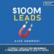 Livre audio gratuit : $100M Leads, de Alex Hormozi