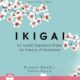 Livre audio gratuit : Ikigai, de Héctor García et Francesc Miralles