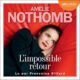 Livre Audio Gratuit : L'Impossible retour, de Amélie Nothomb