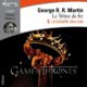 Livre audio gratuit : La bataille des rois (Le Trône de fer 3), de George R.R. Martin