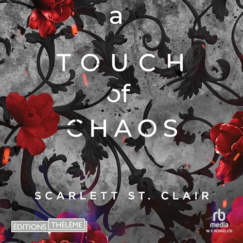 Livre Audio Gratuit : A Touch of Chaos (Hades et Persephone, Tome 4), de Scarlett St. Clair