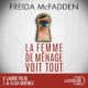 Livre Audio Gratuit : La femme de ménage voit tout, de Freida McFadden