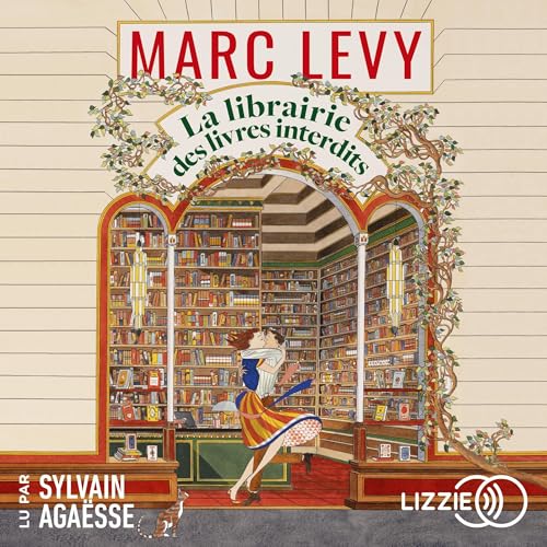 Livre Audio Gratuit : La librairie des livres interdits, de Marc Levy