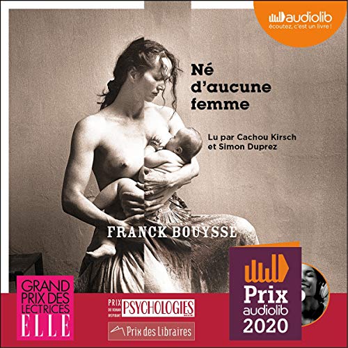 Livre Audio Gratuit : Né d'aucune femme, de Franck Bouysse