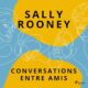 Livre Audio Gratuit : Conversations entre amis, de Sally Rooney