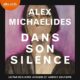 Livre Audio Gratuit : Dans son silence, de Alex Michaelides