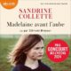 Livre Audio Gratuit : Madelaine avant l'aube, de Sandrine Collette