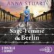 Livre Audio Gratuit : La sage-femme de Berlin (Tome 2), de Anna Stuart