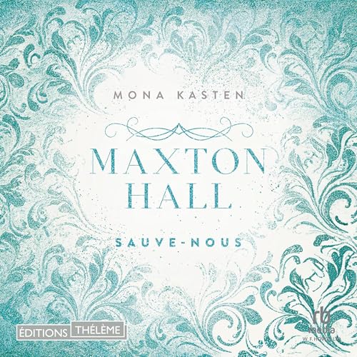 Livre Audio Gratuit : Sauve-nous (Maxton Hall 3), de Mona Kasten