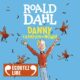 Livre Audio Gratuit : Danny, champion du monde, de Roald Dahl