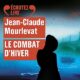 Livre Audio Gratuit : Le combat d'hiver, de Jean-Claude Mourlevat