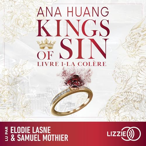 Livre Audio Gratuit : La colère (Kings of Sin 1), de Ana Huang